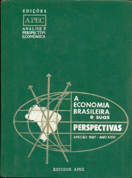 Estudos APEC - A Economia Brasileira e suas Perspectivas, XXVI