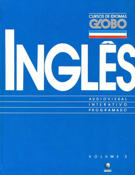 Curso de Idiomas Globo - Inglês (Volume 3)