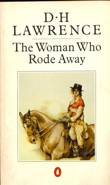 THE WOMAN WHO RODE AWAY
