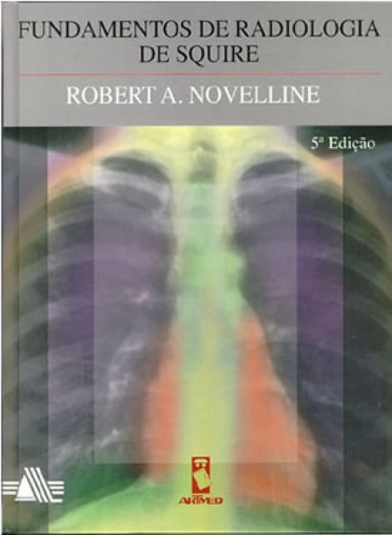 Fundamentos de Radiologia de Squire - 5. ed.