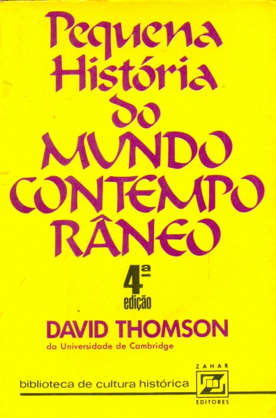 Pequena História do Mundo Contemporâneo (1914-1961)