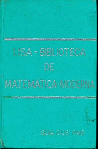 Lisa - Biblioteca de Matemática- Moderna - Guia dos Pais vol. 1