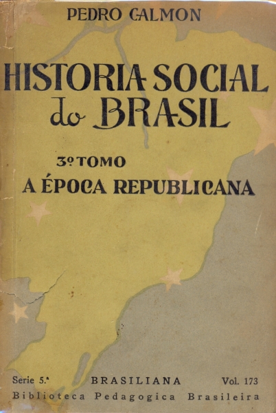 História Social do Brasil - A época republicana - 3º tomo