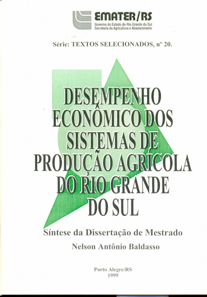 Desempenho Econômico dos Sistemas de Produção Agrícola do Rio Grande do Sul
