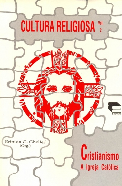 Cultura Religiosa - Cristianismo A Igreja Católica (Volume 2)