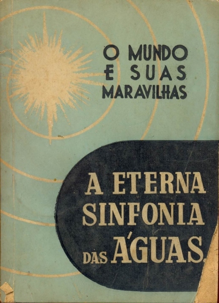 A Eterna Sinfonia das Águas