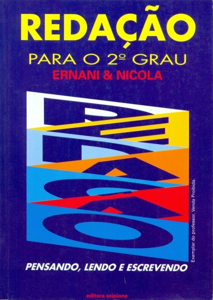 Redação para o 2º Grau - Pensando, Lendo e Escrevendo (1996)