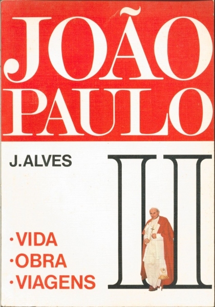 João Paulo II - Vida, Obra, Viagens