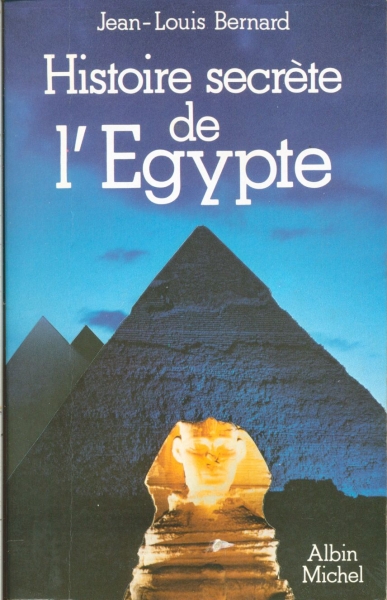 Histoire Secrète de L`Égypte