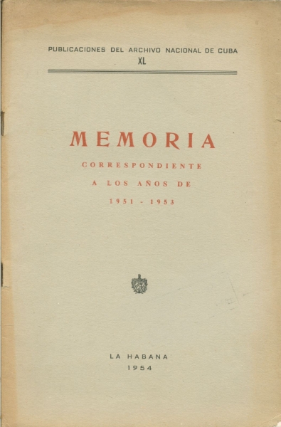 Memoria - Correspondiente a Los Años de 1951 - 1953