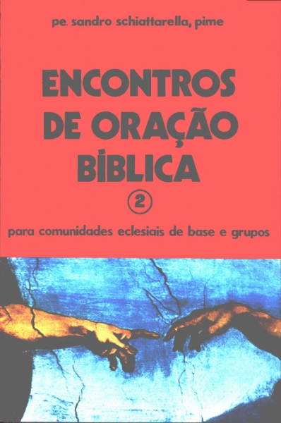 Encontros de Oração Bíblica - 2º vol.