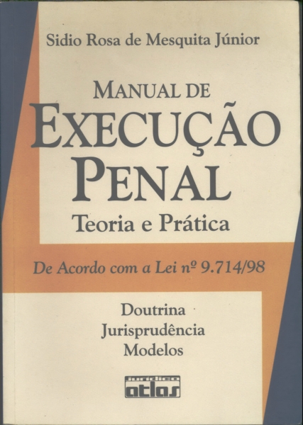 Manual de Execução Penal - Teoria e Prática