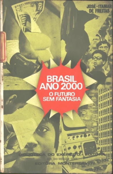 Brasil Ano 2000 - O Futuro Sem Fantasia