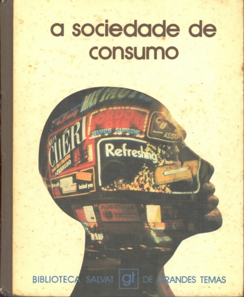 A Sociedade de Consumo