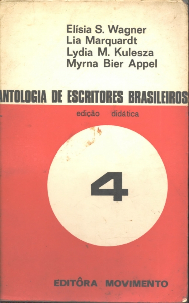 Antologia de Escritores Brasileiros (Volume 4)