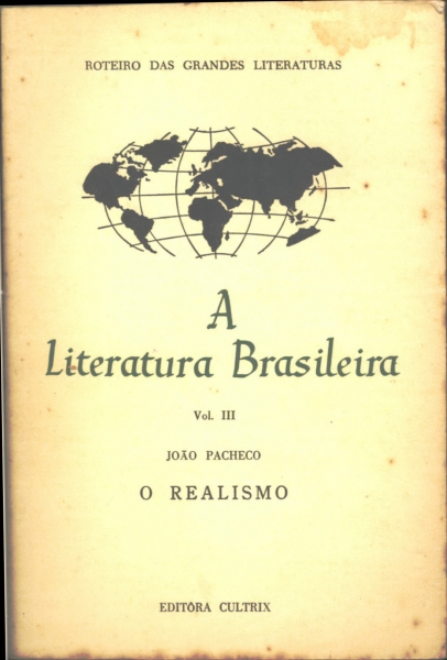 A Literatura Brasileira (Vol. III)