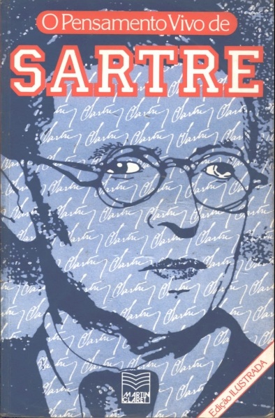 O Pensamento Vivo de Sartre (Edição Ilustrada)