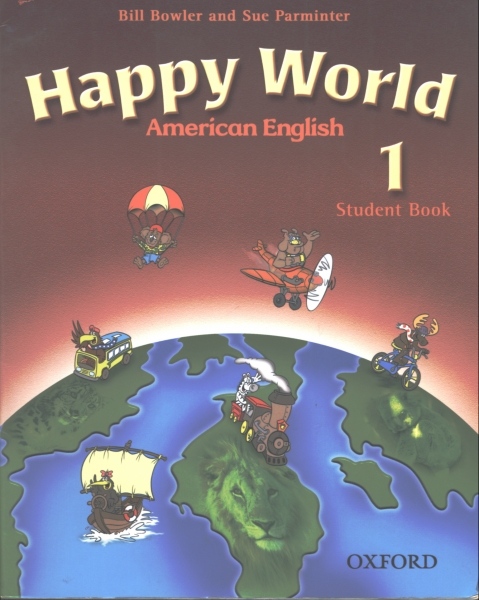 Happy World - American English - Livro do Estudante e Livro de Atividades 1 <B> Acompanha CD-ROM </b