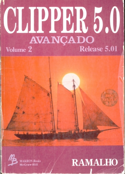 Clipper 5.0 (Volume 2): Avançado