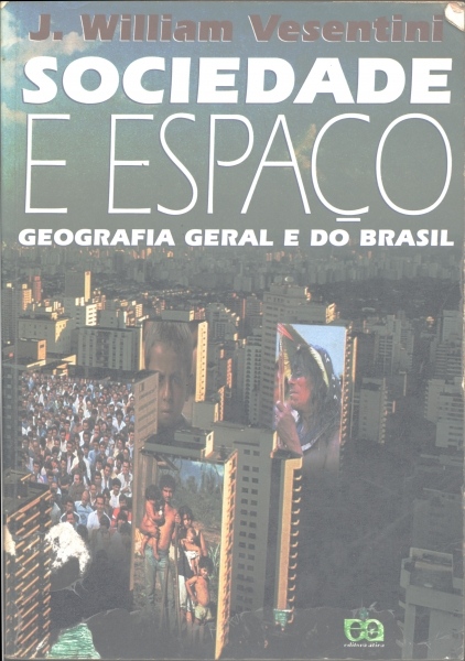 Sociedade e Espaço: Geografia Geral e do Brasil (33ª edição, 1996)
