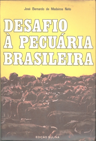 Desafio à Pecuária Brasileira