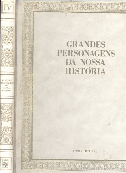 Grandes Personagens da Nossa História (Volume 1): Documentos históricos