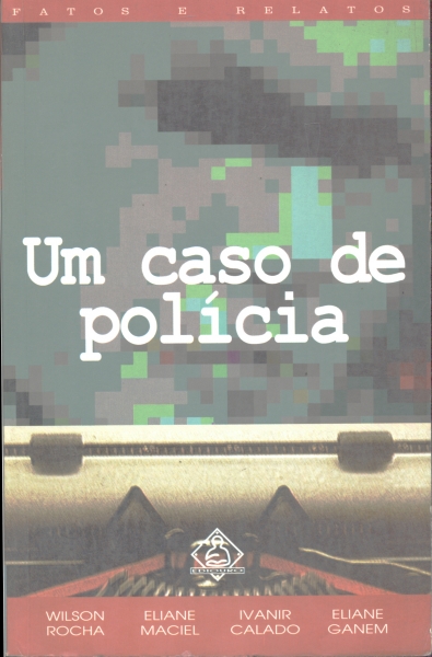 Um Caso de Polícia (volume 3)