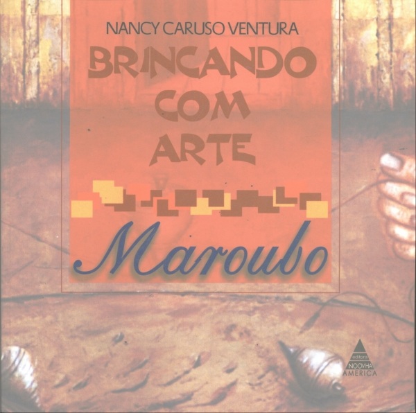 Brincando com Arte - Maroubo