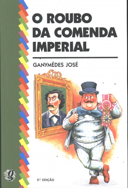 O Roubo da Comenda Imperial