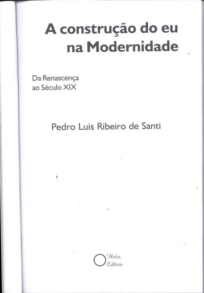 A Construção do Eu na Modernidade - Da Renascença ao Século XIX
