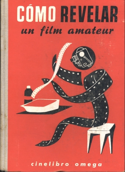 Cómo Revelar Un Film Amateur