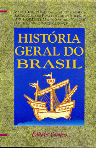 HISTÓRIA GERAL DO BRASIL