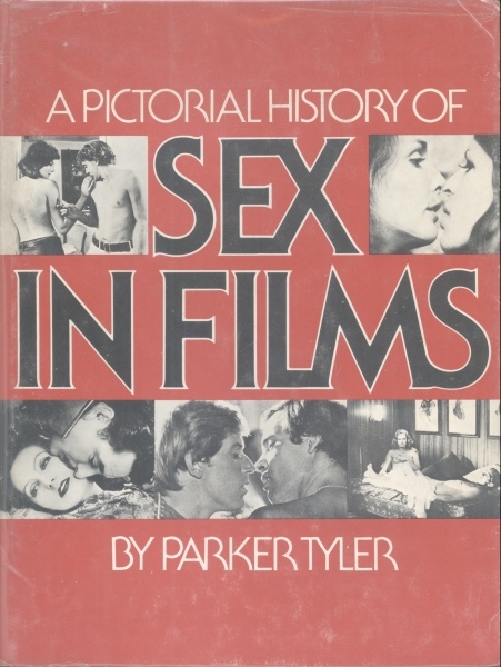 A Pictorial History of Sex in Films