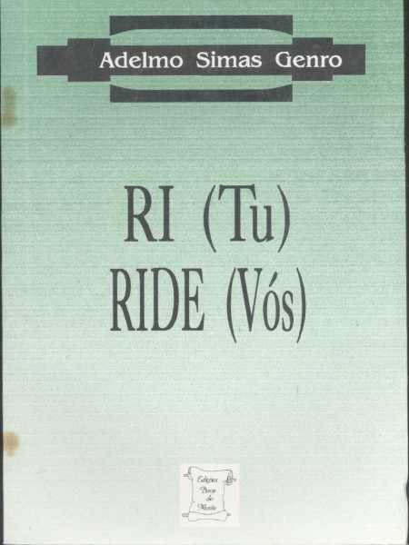 Ri (Tu) Ride (Vós)