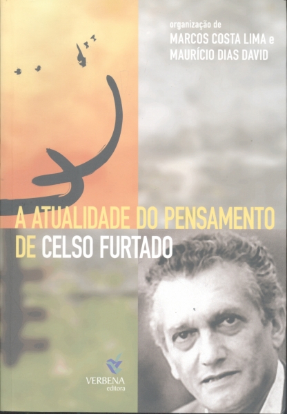 A Atualidade do Pensamento de Celso Furtado