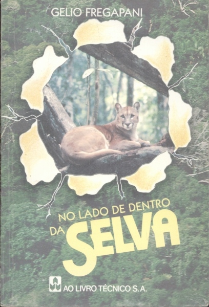 No Lado de Dentro da Selva