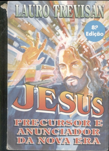 Jesus Precursor e Anunciador da Nova Era