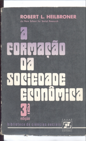 A Formação da Sociedade Econômica