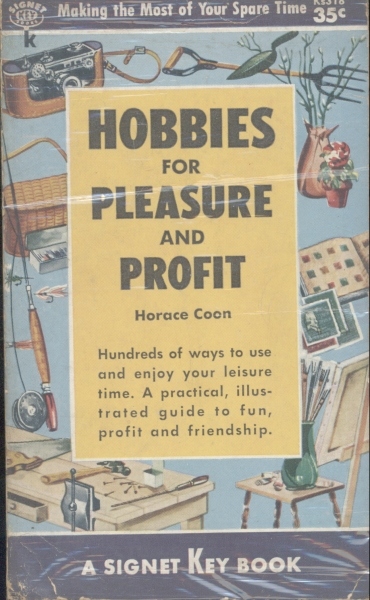 Hobbies for Pleasure and Profit