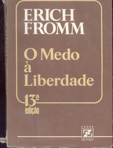 O Medo à Liberdade