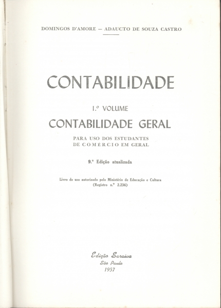 Contabilidade (Volume 1): Contabilidade Geral para Uso dos Estudantes de Comércio em Geral