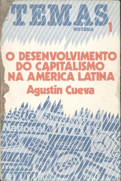 O Desenvolvimento do Capitalismo na América Latina