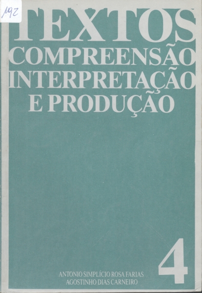 Textos Compreensão Interpretação e Produção (Volume 4)