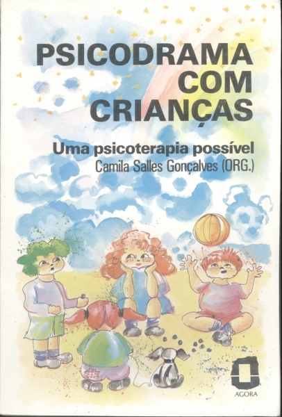 Psicodrama Com Crianças: Uma Psicoterapia Possível