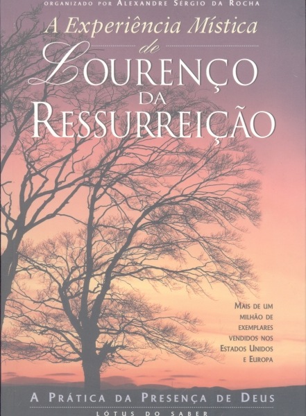 A Experiência Mística de Lourenço da Ressurreição: A Prática da Presença de Deus