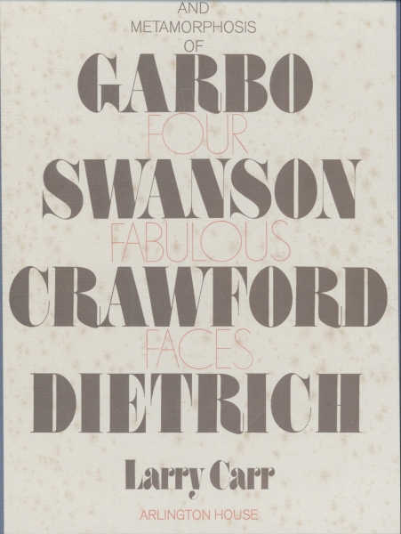 Four Fabulous Faces: Garbo, Swanson, Crawford e Dietrich