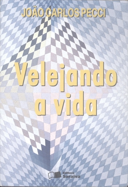 Velejando a Vida