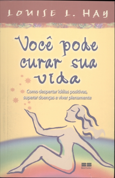 Você Pode Curar Sua Vida