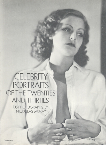 Celebrity Portraits of the Twenties and Thirties