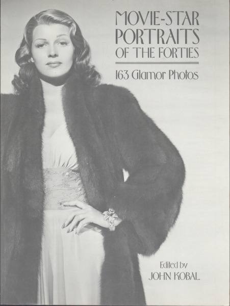 Movie-Star Portraits of the Forties 163 Glamor Photos